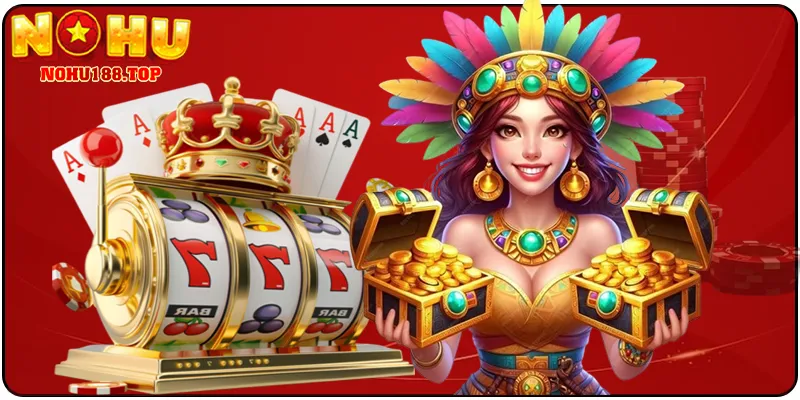 Nổ Hũ 777 NOHU188 – Trải Nghiệm Giải Trí Cực Đỉnh Hôm Nay