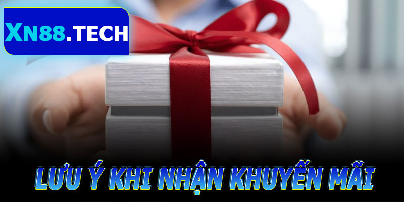 Lưu Ý Quan Trọng Khi Nhận Khuyến Mãi XN88